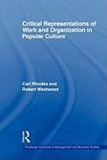 Critical Representations of Work and Organization in Popular Culture