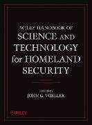 Wiley Handbook of Science and Technology for Homeland Security, 4 Volume Set