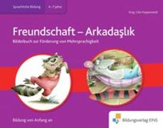 Bilderbuch Biliteralität Thema Freundschaft Türkisch- Deutsch