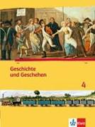 Geschichte und Geschehen. Schülerband 4 mit CD-ROM. Ausgabe für Niedersachsen