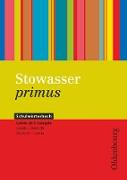 Stowasser primus, Schulwörterbuch ab 2. Lernjahr, Latein-Deutsch/Deutsch-Latein