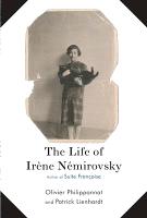 The Life of Irene Nemirovsky: 1903-1942
