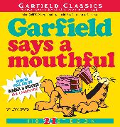 Garfield Says A Mouthful