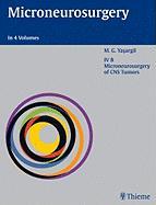 Microneurosurgery, Volume Ivb: Microneurosurgery of CNS Tumors