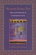Among the Jasmine Trees: Music and Modernity in Contemporary Syria