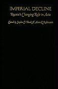 Imperial Decline: Russia's Changing Role in Asia
