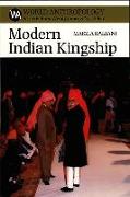 Modern Indian Kingship