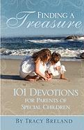 Finding a Treasure: 101 Devotions for Parents of Special Children