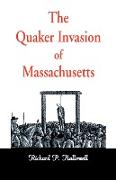 The Quaker Invasion of Massachusetts