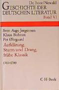 Geschichte der deutschen Literatur Bd. 6: Aufklärung, Sturm und Drang, Frühe Klassik (1740-1789)
