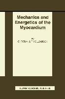 Mechanics and Energetics of the Myocardium