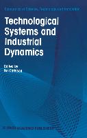 Technological Systems and Industrial Dynamics