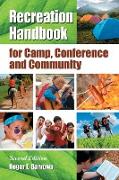 Recreation Handbook for Camp, Conference and Community, 2d ed