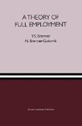 A Theory of Full Employment