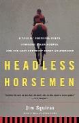 Headless Horsemen