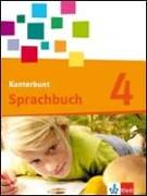 Das Kunterbunt Sprachbuch. Schülerbuch 4. Schuljahr