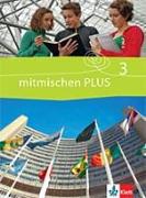 Mitmischen PLUS 3. Schülerbuch. Neubearbeitung für Hauptschulen in Rheinland-Pfalz und Saarland