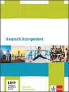 deutsch.kompetent. Schülerbuch für die Oberstufe mit CD-ROM und Onlineangebot. Ausgabe für Niedersachsen