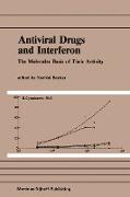 Antiviral Drugs and Interferon: The Molecular Basis of Their Activity