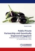 Public-Private Partnership and Genetically Engineered Eggplant