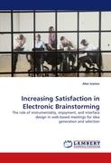 Increasing Satisfaction in Electronic Brainstorming