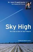 Sky High No Goal Is Out of Your Reach