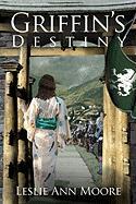 Griffin's Destiny: Book Three: The Griffin's Daughter Trilogy