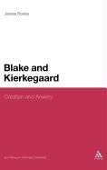 Blake and Kierkegaard: Creation and Anxiety