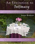 An Invitation to Intimacy: Student Workbook