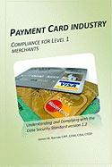 Payment Card Industry Compliance for Level 1 Merchants