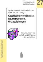 Geschlechterverhältnisse, Raumstrukturen, Ortsbeziehungen