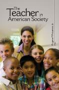 The Teacher in American Society