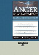Anger Management: 6 Critical Steps to a Calmer Life (Easyread Large Edition)