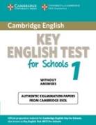 Cambridge Key English Test for Schools 1 Student's Book Without Answers: Official Examination Papers from University of Cambridge ESOL Examinations