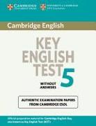 Cambridge Key English Test 5 Student's Book Without Answers: Official Examination Papers from University of Cambridge ESOL Examinations