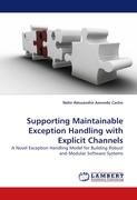Supporting Maintainable Exception Handling with Explicit Channels