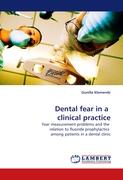 Dental fear in a clinical practice
