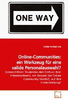 Online-Communities: ein Werkzeug für eine valide Personalauswahl?