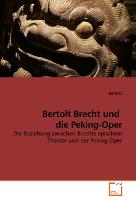 Bertolt Brecht und die Peking-Oper