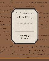 A Confederate Girl S Diary