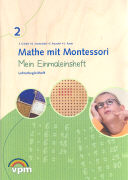 Mathe mit Montessori 2. Mein Einmaleinsheft. Lehrerbegleitheft