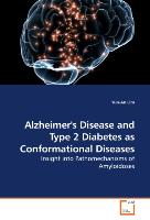 Alzheimer''s Disease and Type 2 Diabetes as Conformational Diseases