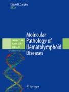 Molecular Pathology of Hematolymphoid Diseases