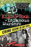 The Killer Book of Infamous Murders