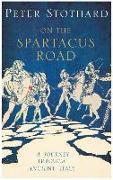 Spartacus Road: A Journey Through Ancient Italy