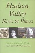 Hudson Valley Faces & Places