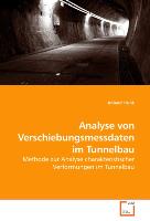 Analyse von Verschiebungsmessdaten im Tunnelbau