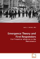 Emergence Theory and First Responders
