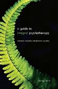 A Guide to Integral Psychotherapy