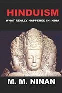 Hinduism: What Really Happenned in India